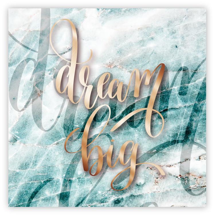 Poster Dream big (Square) - Elegant English text on a marble background