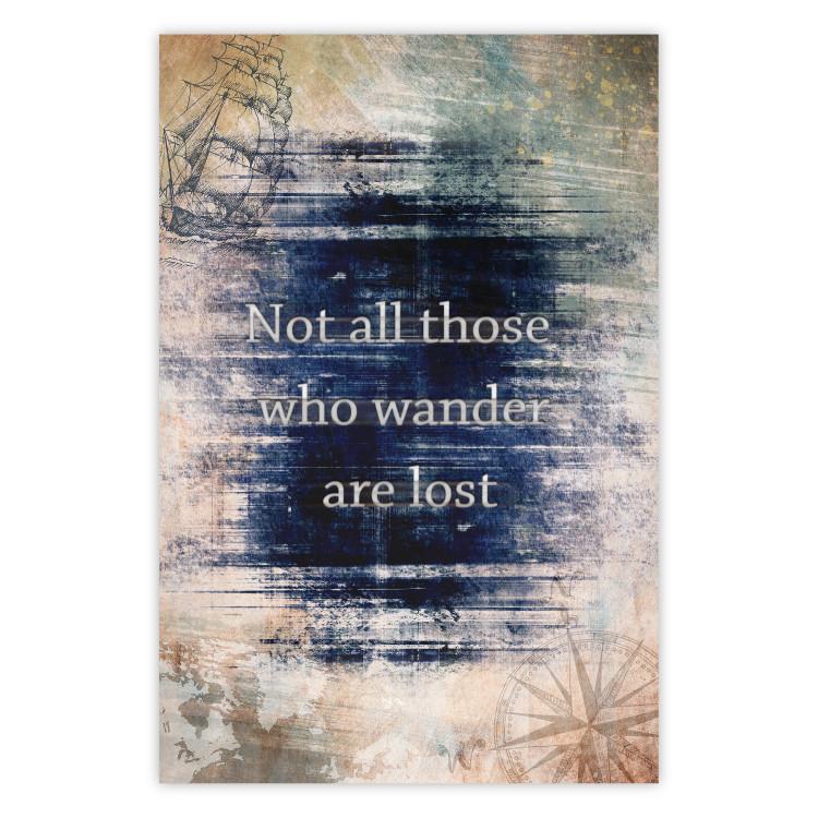 Poster Not All Those Who Wander Are Lost - motivational English quote