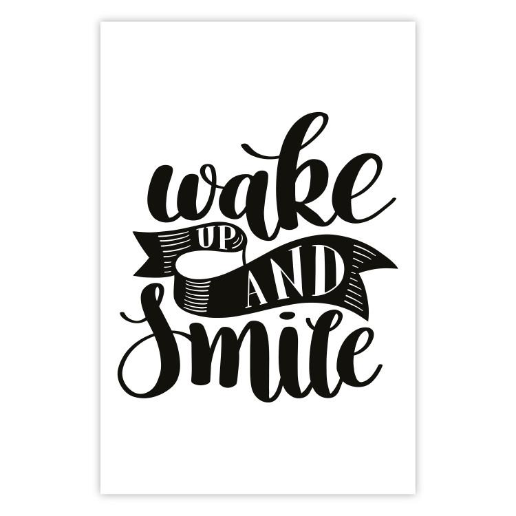 Poster Wake Up and Smile - black and white composition with English text
