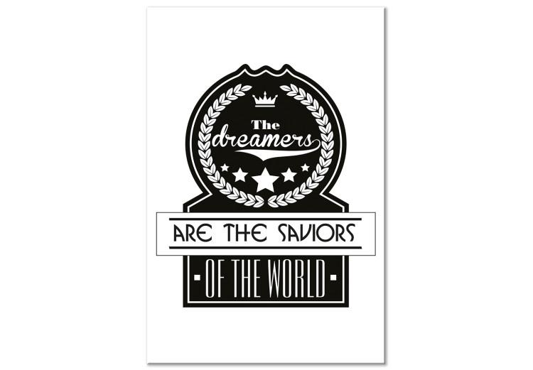 Canvas Print The Dreamers Are the Saviors of the World (1 Part) Vertical