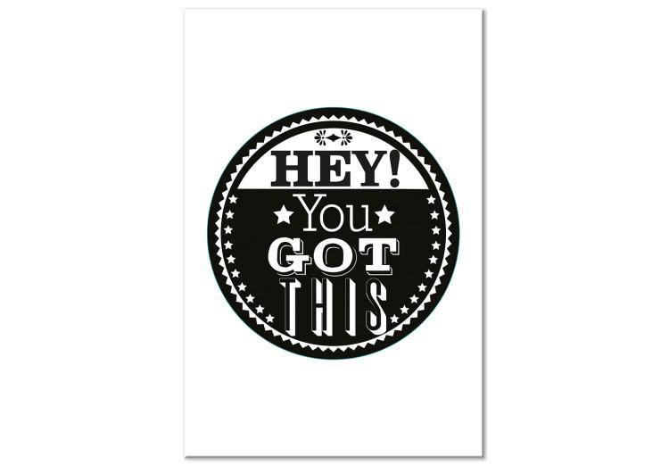 Canvas Print Hey! You Got This (1 Part) Vertical
