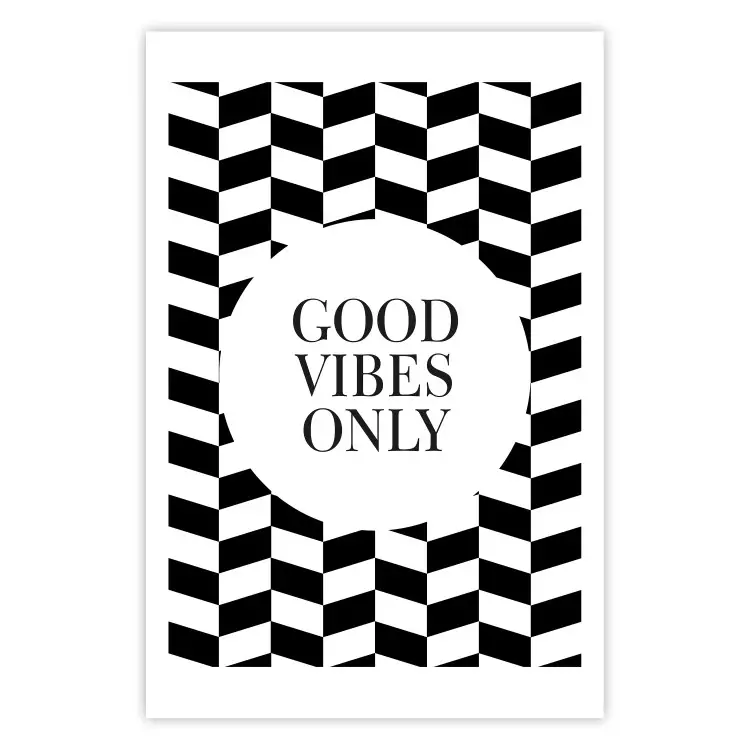 Poster Good Vibes Only - geometric composition in black and white pattern
