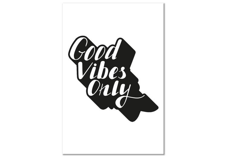 Canvas Print Only what is good for you - minimalist slogan ''Good vibes only''