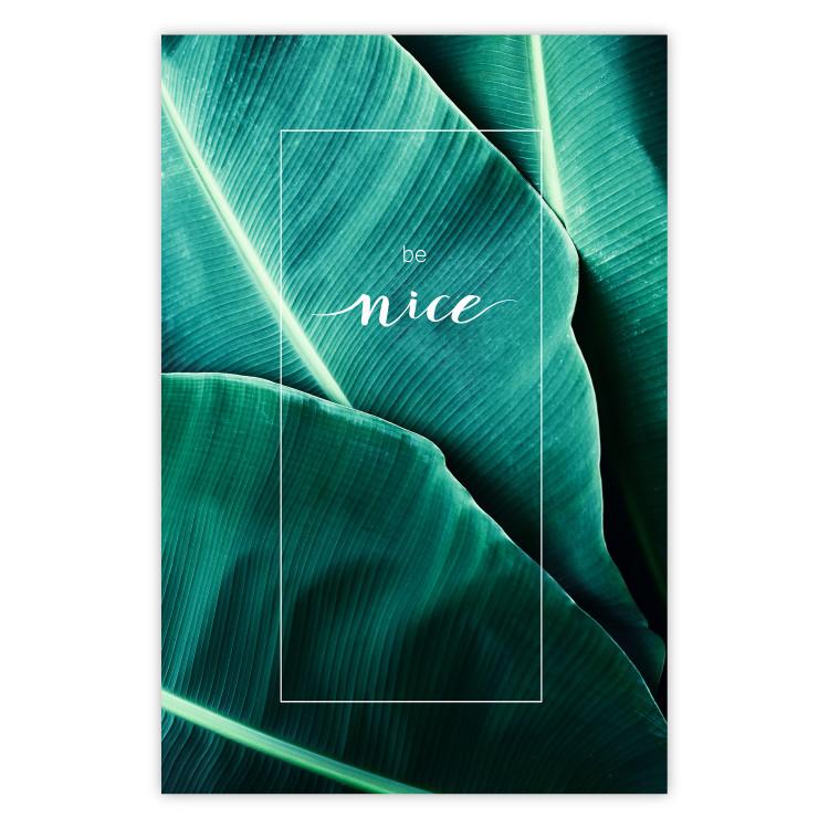 Poster Be nice - composition with tropical green leaves and English texts