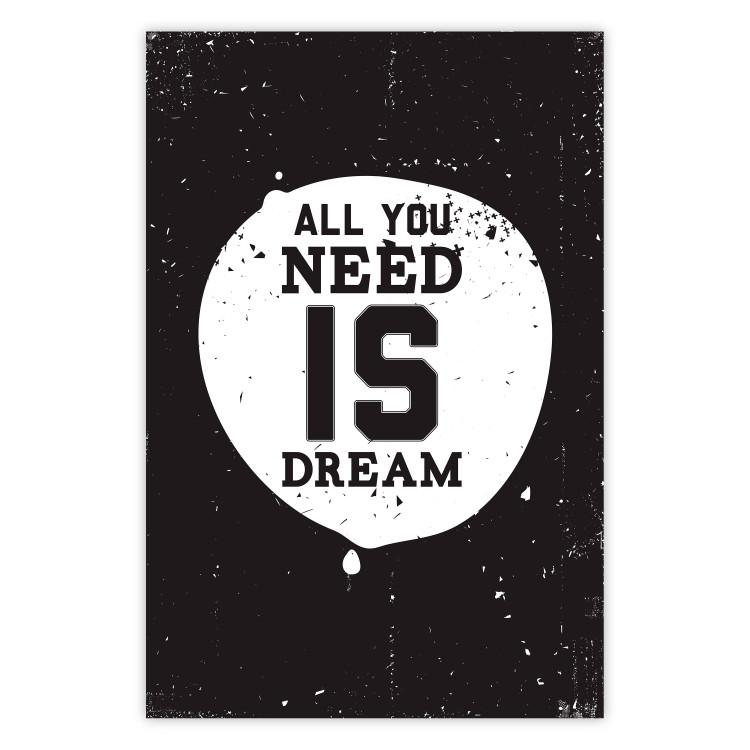 Poster All you need is dream - black and white composition with an English quote
