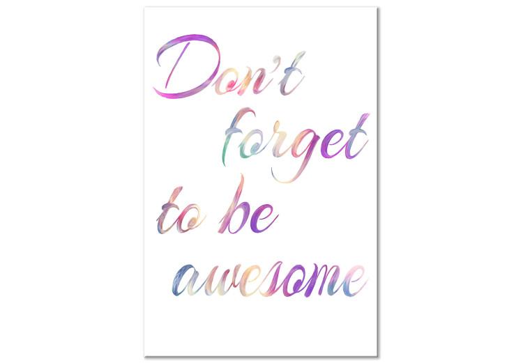 Canvas Print Don't Forget To Be Awesome (1 Part) Vertical