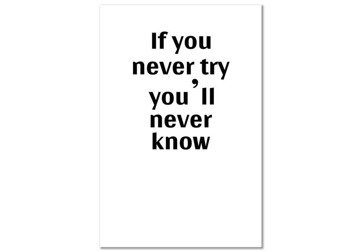 Canvas Print If You Never Try You'll Never Know (1 Part) Vertical