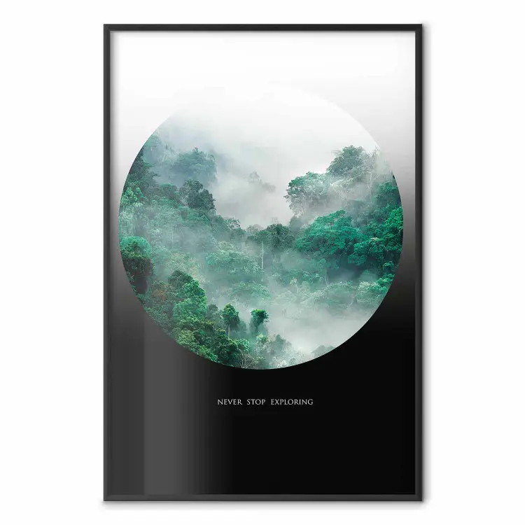 Never stop exploring - landscape of forest trees amidst fog and white text