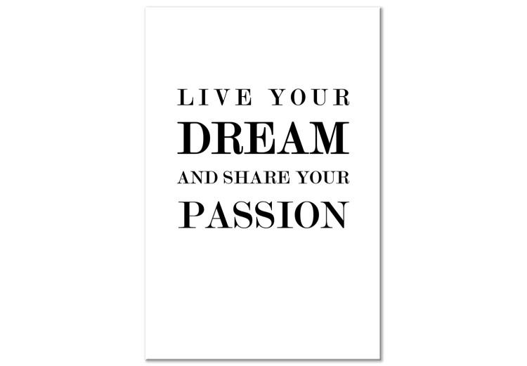 Canvas Print Dreams and Passion (1-part) - Motivational Black and White Text