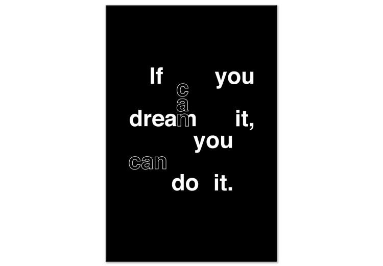 Canvas Print If You Can Dream It, You Can Do It (1 Part) Vertical