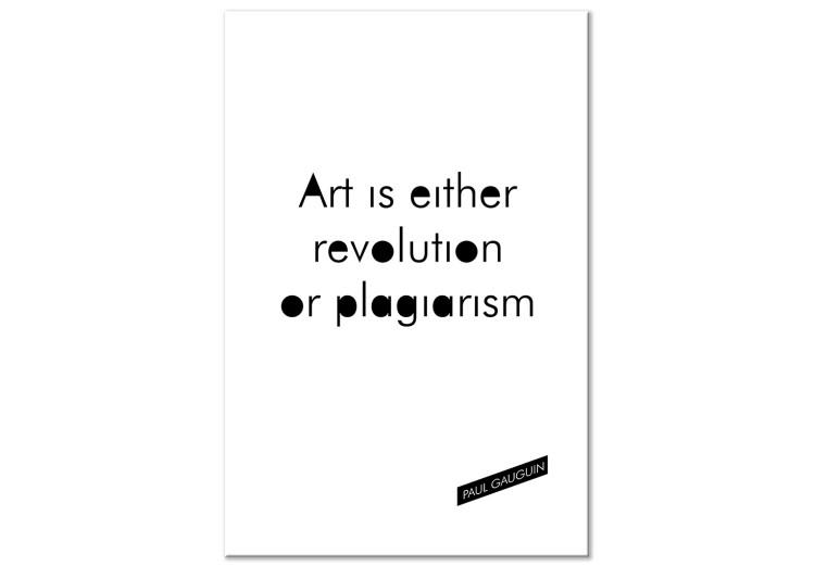 Canvas Print Paul Gauguin quote - Art is either revolution or plagiarism