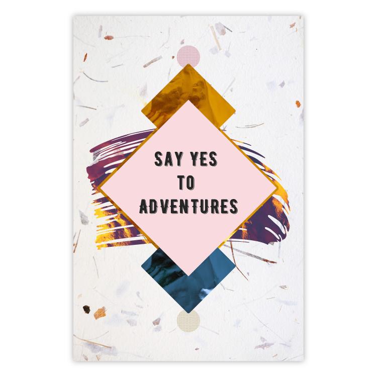Poster Say yes to adventures - colorful composition with texts and figures