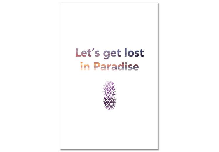 Canvas Print Let's Get Lost in Paradise (1 Part) Vertical