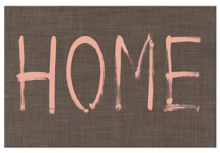 Canvas Print Pink Home sign - English inscription on a brown weave background