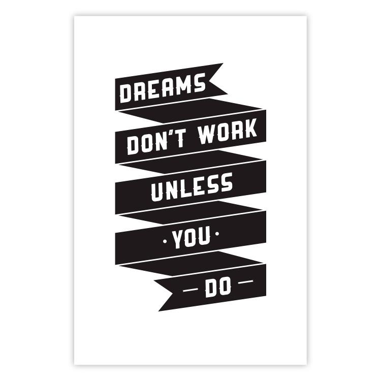 Poster Dreams don't work - black strip with English inscriptions on white background