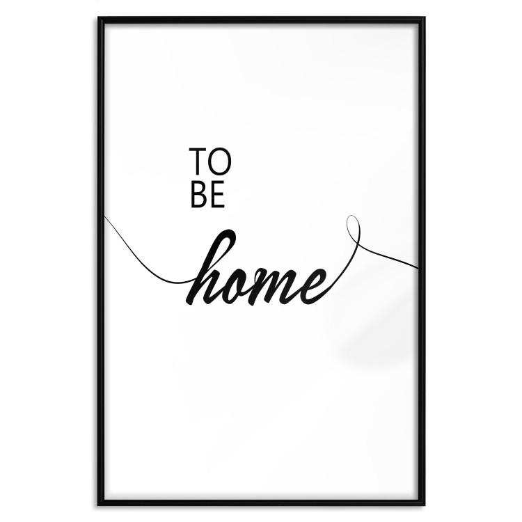 Poster To Be Home - black English text on a contrasting white background