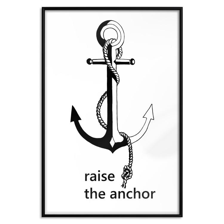 Poster Raise the Anchor - ship anchor and English inscriptions on white background