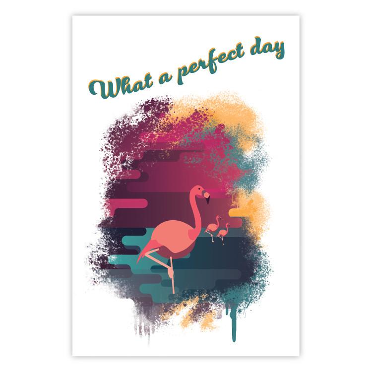 Poster What a Perfect Day - composition with flamingos and English quotes