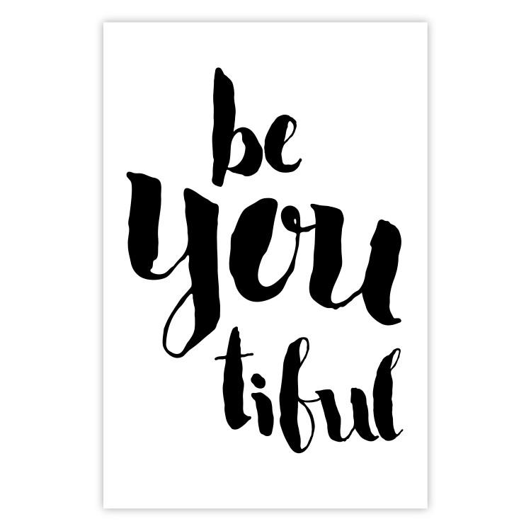Poster Be-you-tiful - simple black and white composition with English quotes