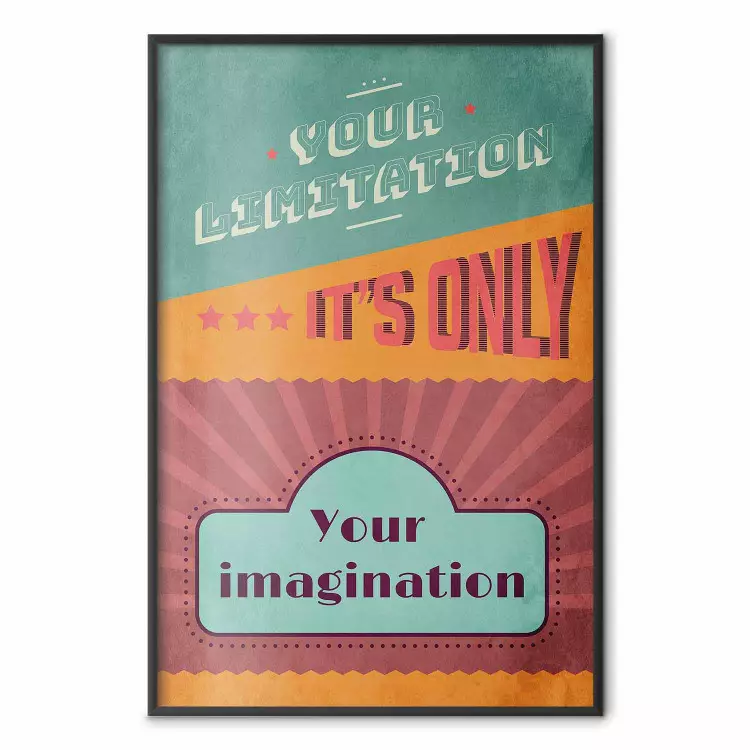Your Limitation It's Only Your Imagination - colorful pattern with text