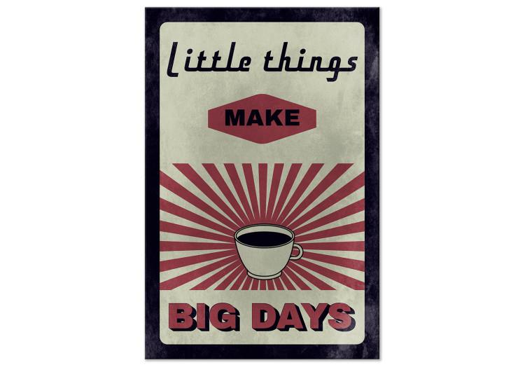 Canvas Print Little Things Big Days (1-part) vertical - motivational inscriptions