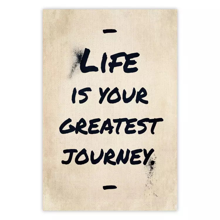Poster Life is Your Greatest Journey - English text on a beige background