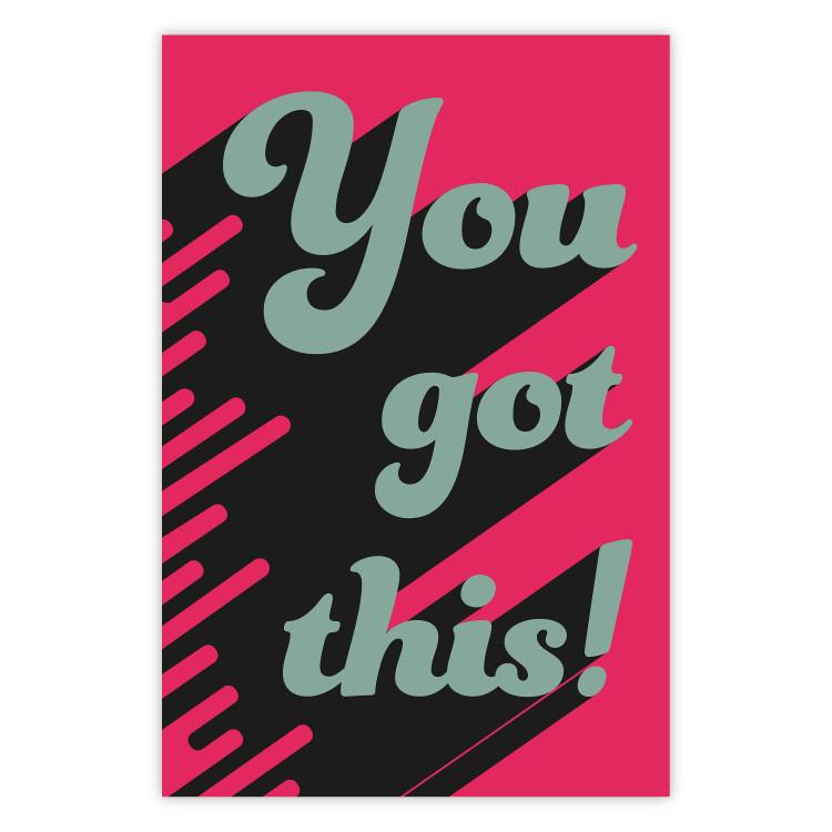 Poster You Got This! - gray English texts boldly on a pink background