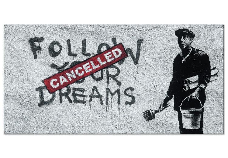 Large canvas print Follow Your Dreams Cancelled by Banksy II [Large Format]
