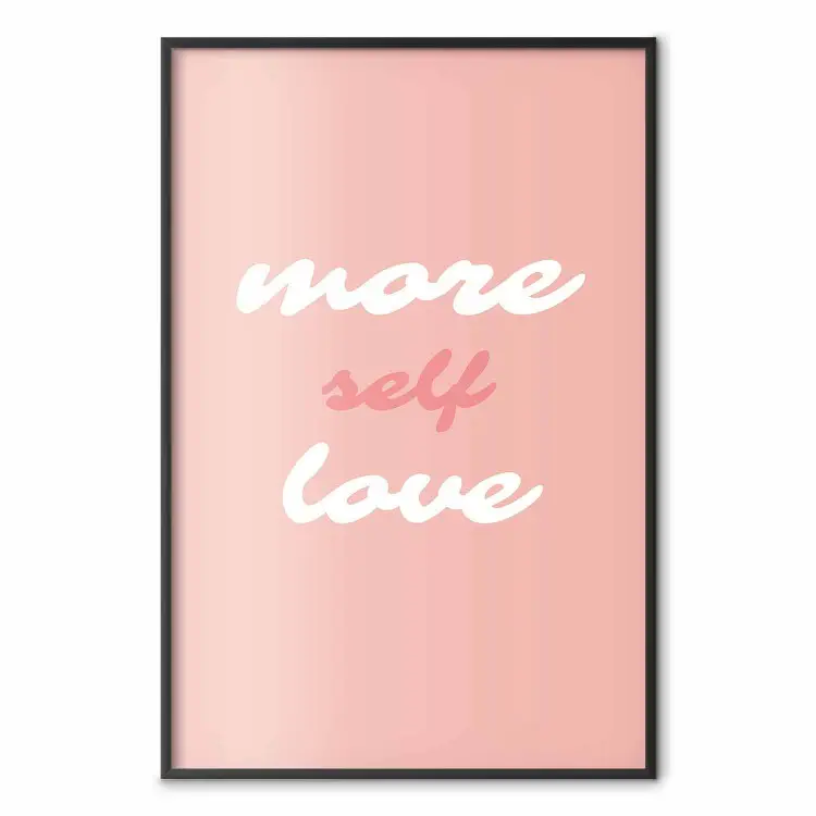 More Self Love - white and pink English texts on a pastel background