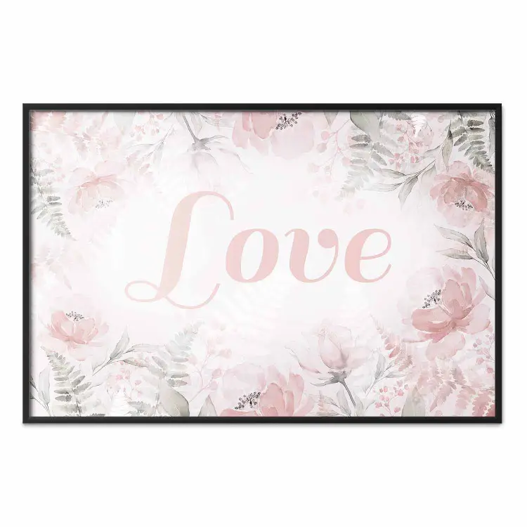 Poster Love - Romantic Inscription on a Rose Background Among Plants ...