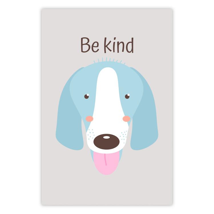 Poster Be Kind - Blue Cheerful Dog and Motivational Slogan for Children