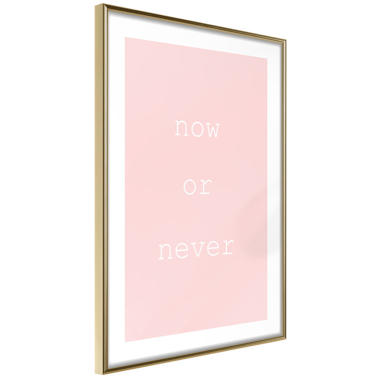 Wall Poster Now or Never - delicate English text on a pink background 123200 additionalImage 8