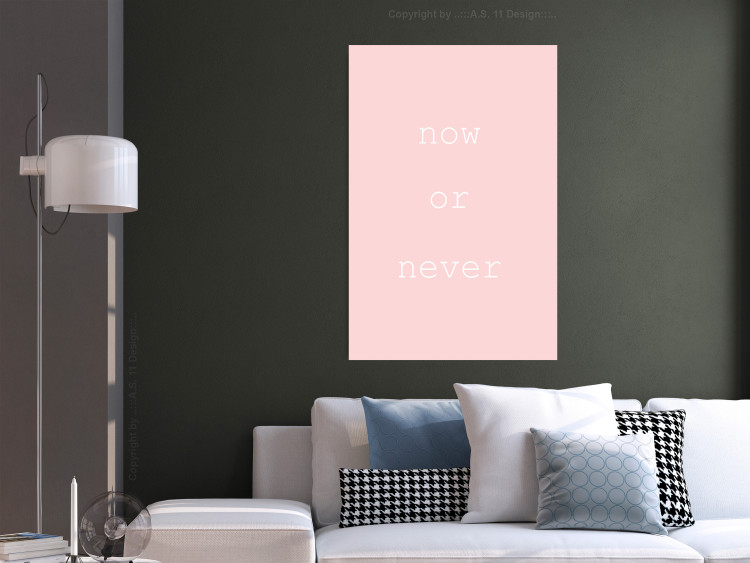Wall Poster Now or Never - delicate English text on a pink background 123200 additionalImage 21