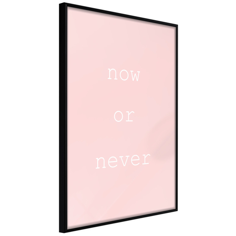 Wall Poster Now or Never - delicate English text on a pink background 123200 additionalImage 12