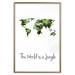 Poster The World is a Jungle - text under a tropical world map on a white background 125410 additionalThumb 20