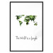 Poster The World is a Jungle - text under a tropical world map on a white background 125410 additionalThumb 17