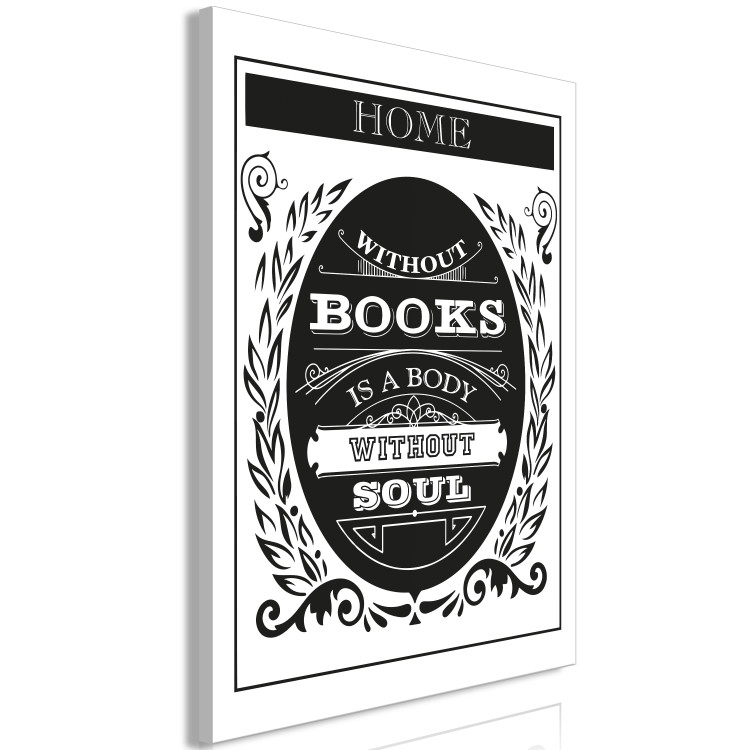 Canvas Print Home Without Books is a Body Without Soul (1 Part) Vertical 114620 additionalImage 2