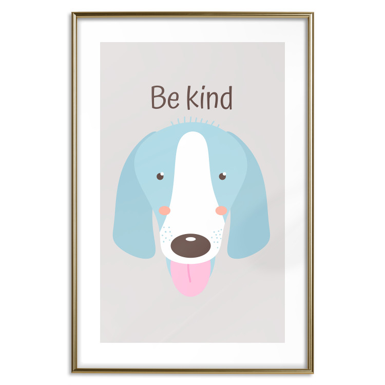 Poster Be Kind - Blue Cheerful Dog and Motivational Slogan for Children 146620 additionalImage 25