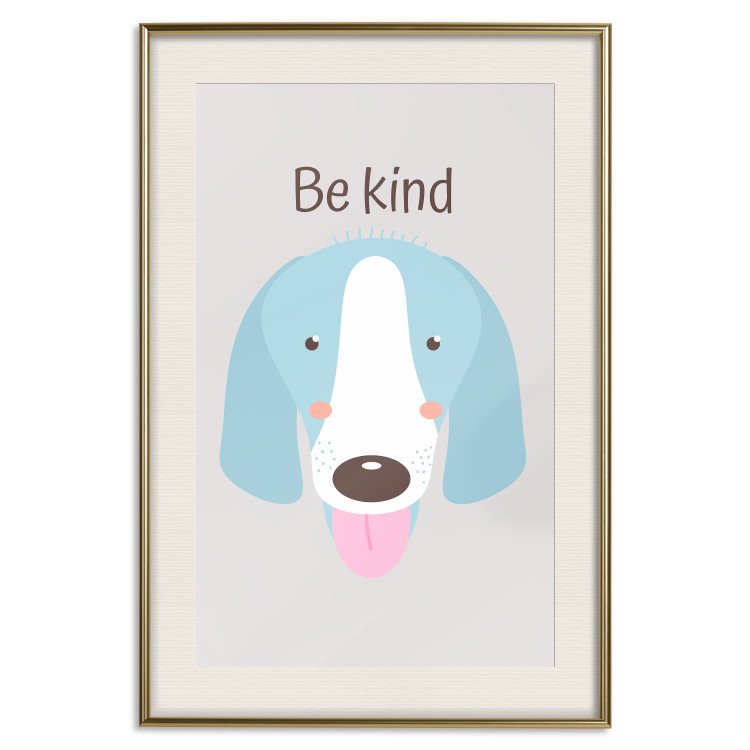 Poster Be Kind - Blue Cheerful Dog and Motivational Slogan for Children 146620 additionalImage 27