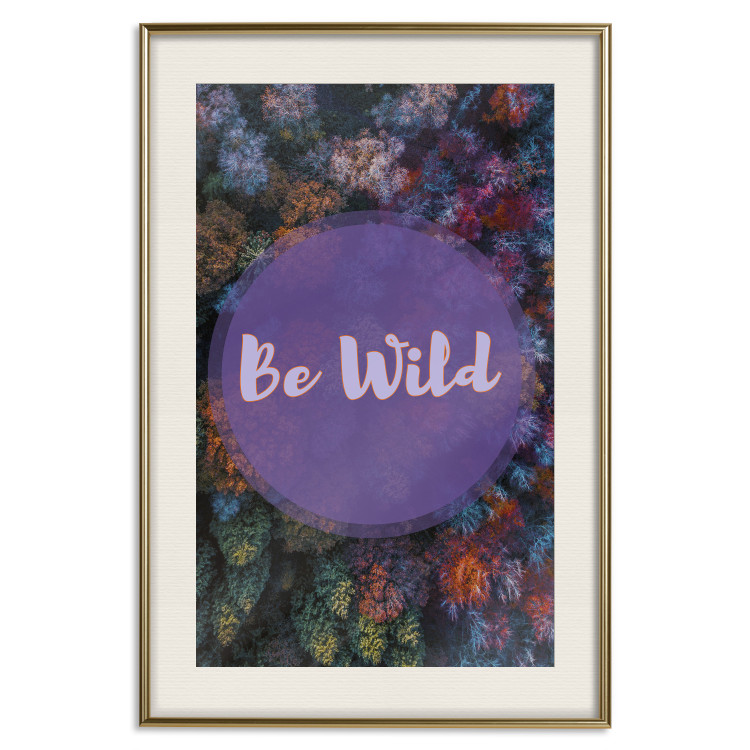 Wall Poster Be wild - composition with English text on a background of colorful forest 117030 additionalImage 19