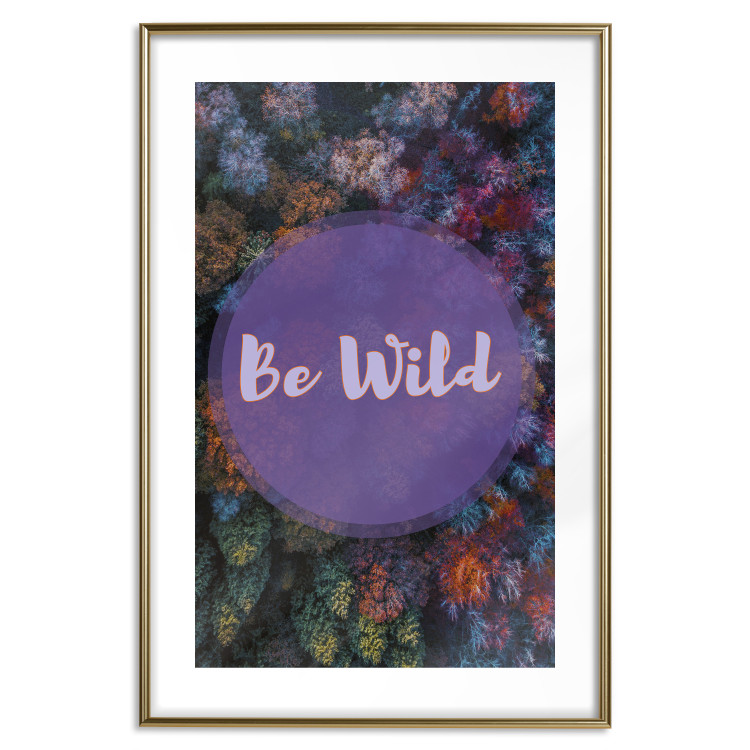 Wall Poster Be wild - composition with English text on a background of colorful forest 117030 additionalImage 15