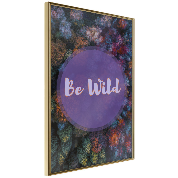 Wall Poster Be wild - composition with English text on a background of colorful forest 117030 additionalImage 10