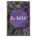 Wall Poster Be wild - composition with English text on a background of colorful forest 117030 additionalThumb 17