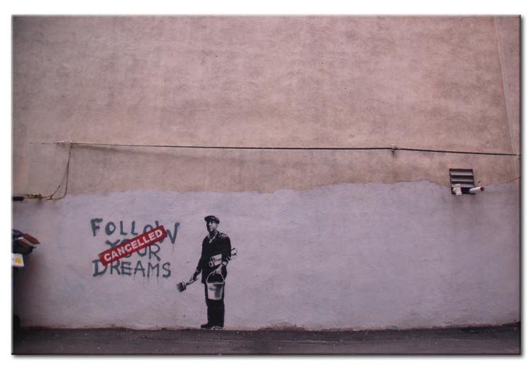 Canvas Art Print Follow your dreams: cancelled (Banksy) 58930