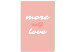 Canvas More Self Love (1-piece) Vertical - pink background with love texts 138850