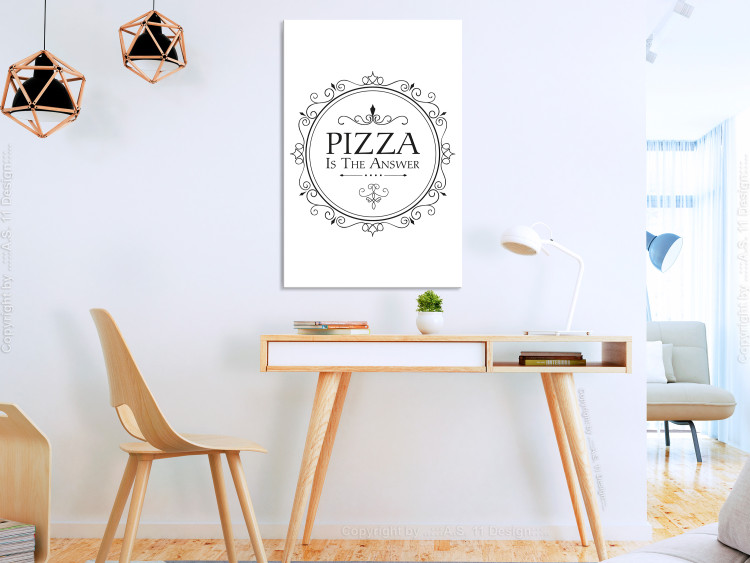 Canvas Print Pizza time - black and white ''Pizza is the answer'' inscription 114560 additionalImage 3