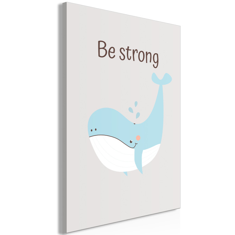 Canvas Art Print Be Strong (1-piece) - whale and motivational slogan for children 146580 additionalImage 2