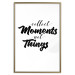 Poster Collect Moments Not Things - English text on white background 129590 additionalThumb 17