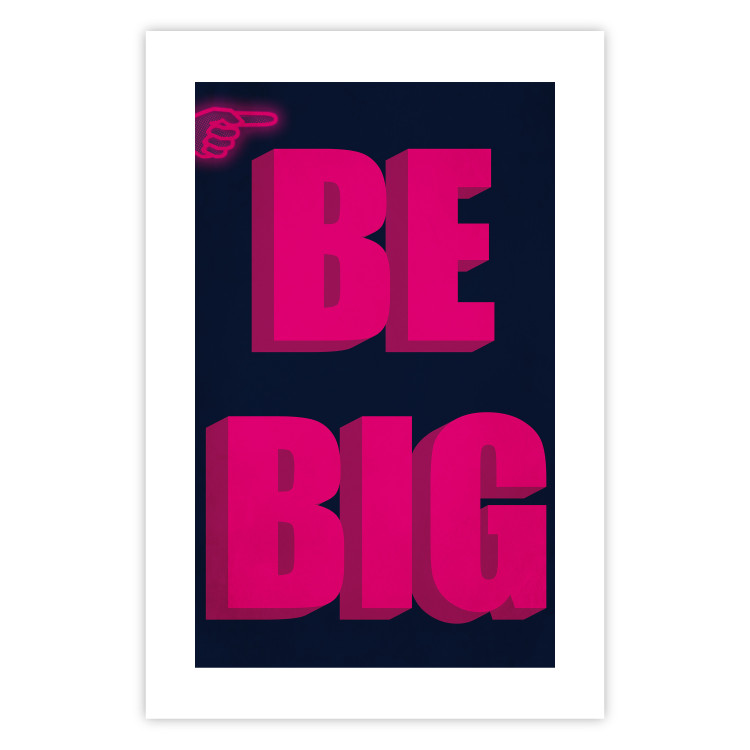 Wall Poster Be Big - intensely pink English texts on a navy blue background 131990 additionalImage 25