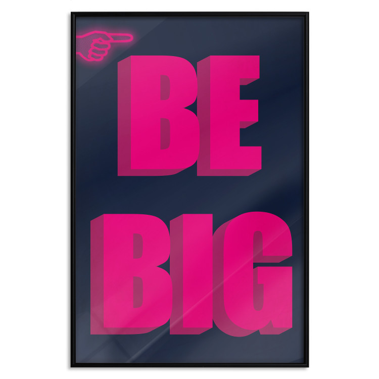 Wall Poster Be Big - intensely pink English texts on a navy blue background 131990 additionalImage 18